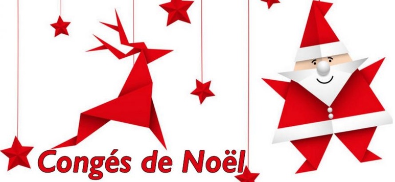 Fermeture vacances de Noël Fermeture vacances de Noël