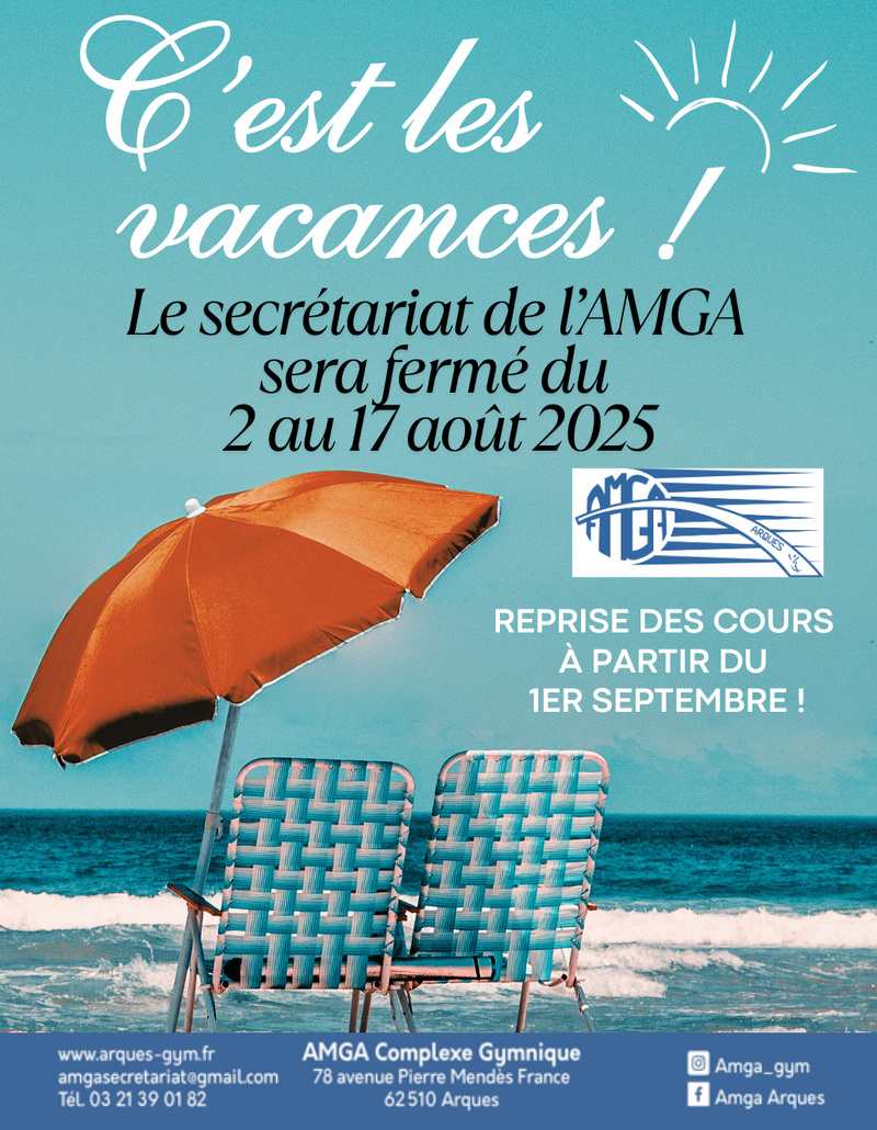 Secrétariat de l'AMGA: Fermeture et ouverture