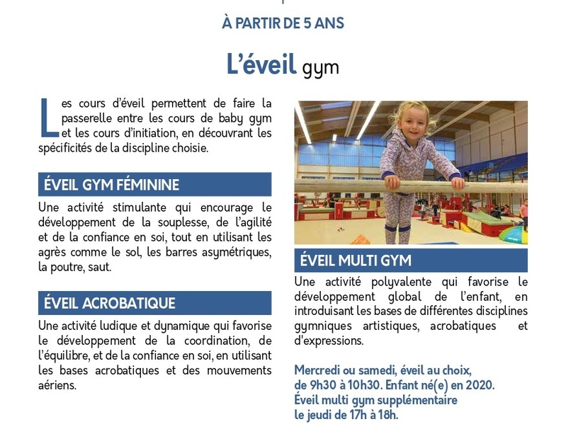 Pour les enfants de 5ans: l'Eveil GAF ou MULTI ou ACRO Pour les enfants de 5ans: l'Eveil GAF ou MULTI ou ACRO