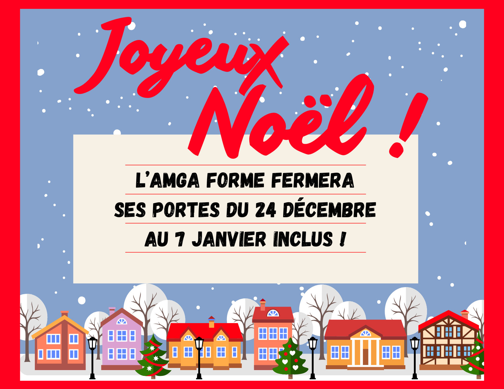 Fermeture vacances de Noël 🎄🎅