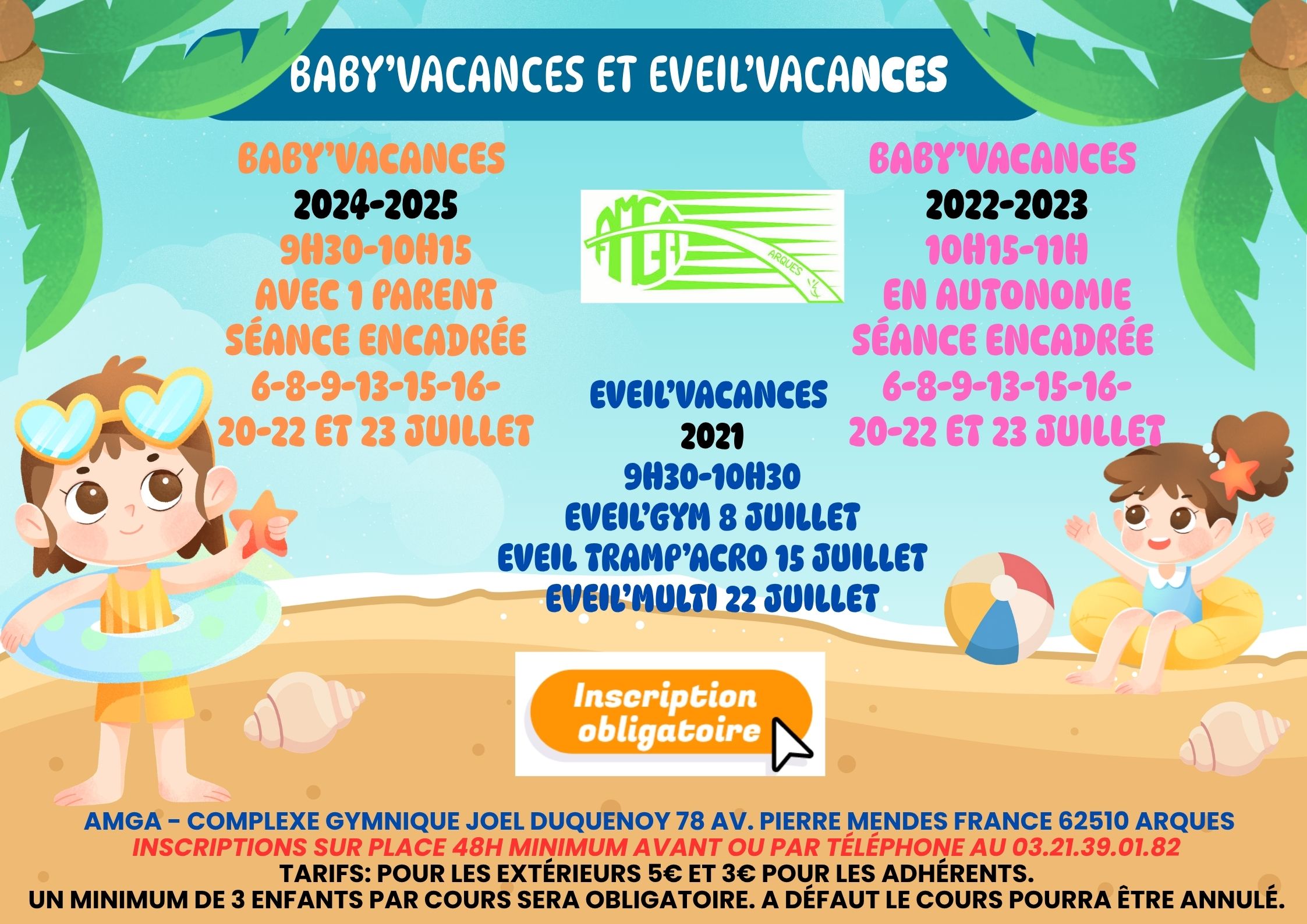 Baby'Vacances, Eveil'Vacances, Loisi'Vacances
